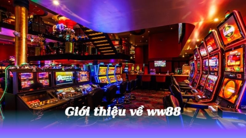 gioi-thieu-ve-ww88